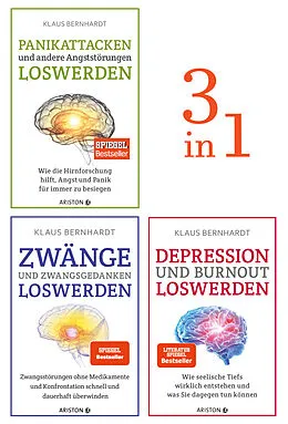 E-Book (epub) Zwänge, Panikattacken, Depression und Burnout loswerden (3in1 Bundle) von Klaus Bernhardt