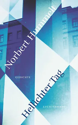 E-Book (epub) Hellichter Tag von Norbert Hummelt