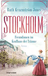 E-Book (epub) Stockholm - Freundinnen im Kaufhaus der Träume von Ruth Kvarnström-Jones