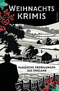 E-Book (epub) Weihnachtskrimis. Klassische Erzählungen aus England von Gilbert Keith Chesterton, Arthur Conan Doyle, Edgar Wallace
