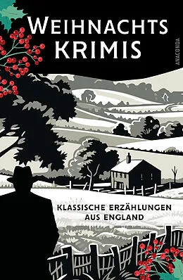 E-Book (epub) Weihnachtskrimis. Klassische Erzählungen aus England von Gilbert Keith Chesterton, Arthur Conan Doyle, Edgar Wallace