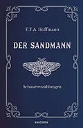 E-Book (epub) Der Sandmann. Schauererzählungen von E.T.A. Hoffmann