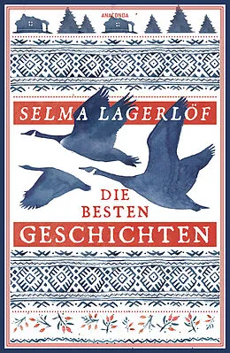 E-Book (epub) Selma Lagerlöf, Die besten Geschichten von Selma Lagerlöf