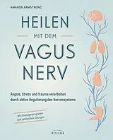E-Book (epub) Heilen mit dem Vagusnerv von Amanda Armstrong