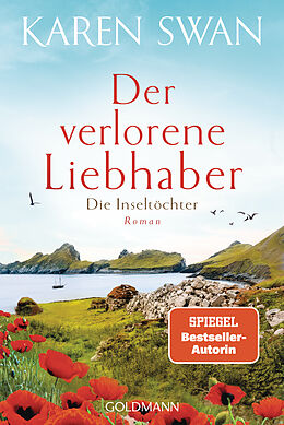 E-Book (epub) Die Inseltöchter - Der verlorene Liebhaber von Karen Swan