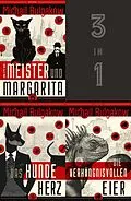 E-Book (epub) Der Meister und Margarita, Das Hundeherz, Die verhängnisvollen Eier (3in1-Bundle) von Michail Bulgakow