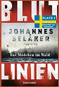 E-Book (epub) Blutlinien - Das Mädchen im Wald von Johannes Selåker