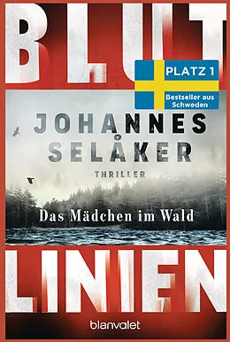 E-Book (epub) Blutlinien - Das Mädchen im Wald von Johannes Selåker