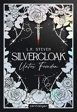 E-Book (epub) Silvercloak - Unter Feinden von L.K. Steven