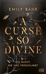 E-Book (epub) A Curse so Divine Die Nacht, die uns verschlingt von Emily Bähr