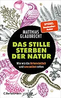 E-Book (epub) Das stille Sterben der Natur von Matthias Glaubrecht