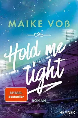 E-Book (epub) Hold Me Tight von Maike Voß