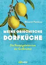 E-Book (epub) Meine griechische Dorfküche von Elissavet Patrikiou
