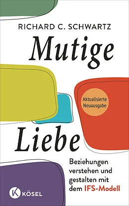 E-Book (epub) Mutige Liebe von Richard C. Schwartz