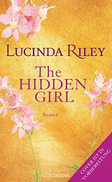 E-Book (epub) The Hidden Girl - von Lucinda Riley