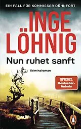 E-Book (epub) Nun ruhet sanft (Dühnfort 7) von Inge Löhnig