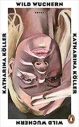 E-Book (epub) Wild wuchern von Katharina Köller