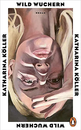 E-Book (epub) Wild wuchern von Katharina Köller