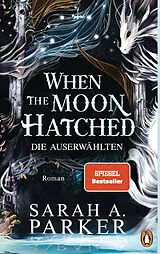 E-Book (epub) When The Moon Hatched von Sarah A. Parker