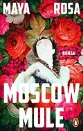 E-Book (epub) Moscow Mule von Maya Rosa