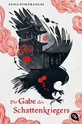 E-Book (epub) Die Gabe des Schattenkriegers von Elina Pitkäkangas