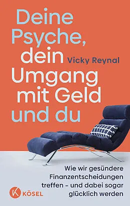 E-Book (epub) Deine Psyche, dein Umgang mit Geld und du von Vicky Reynal