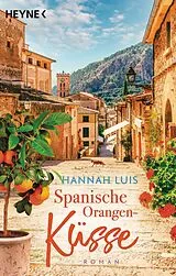 E-Book (epub) Spanische Orangenküsse von Hannah Luis