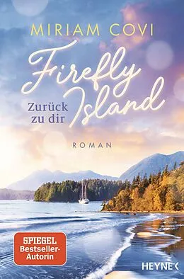 E-Book (epub) Firefly Island: Zurück zu dir von Miriam Covi