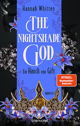 E-Book (epub) The Nightshade God - Ein Hauch von Gift von Hannah Whitten