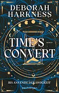 E-Book (epub) Times Convert - Bis ans Ende der Ewigkeit von Deborah Harkness