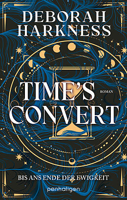 E-Book (epub) Times Convert - Bis ans Ende der Ewigkeit von Deborah Harkness