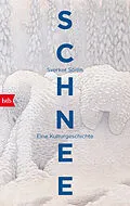 E-Book (epub) Schnee von Sverker Sörlin