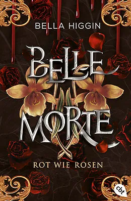 E-Book (epub) Belle Morte  Rot wie Rosen von Bella Higgin