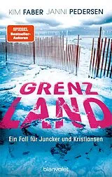 E-Book (epub) Grenzland von Kim Faber, Janni Pedersen