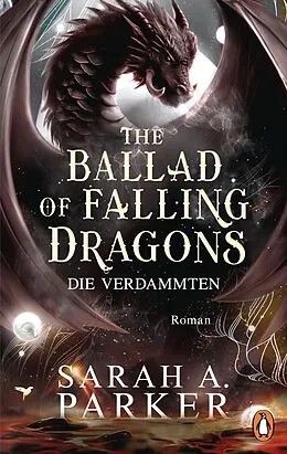 E-Book (epub) The Ballad of Falling Dragons von Sarah A. Parker