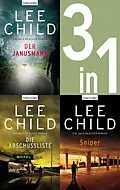 E-Book (epub) Jack Reacher Band 7-9: - Der Janusmann / Die Abschussliste / Sniper von Lee Child