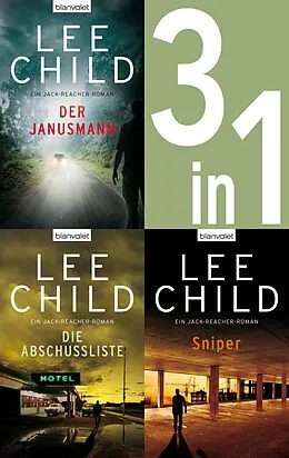 E-Book (epub) Jack Reacher Band 7-9: - Der Janusmann / Die Abschussliste / Sniper von Lee Child