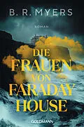 E-Book (epub) Die Frauen von Faraday House von B. R. Myers