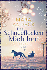E-Book (epub) Das Schneeflockenmädchen von Mara Andeck