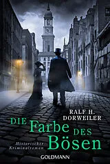 E-Book (epub) Die Farbe des Bösen von Ralf H. Dorweiler