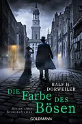 E-Book (epub) Die Farbe des Bösen von Ralf H. Dorweiler