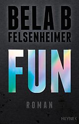 E-Book (epub) Fun von Bela B Felsenheimer