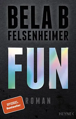 E-Book (epub) Fun von Bela B Felsenheimer