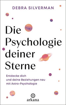 E-Book (epub) Die Psychologie deiner Sterne von Debra Silverman
