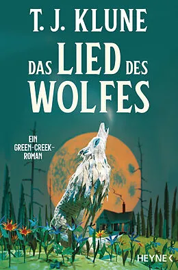 E-Book (epub) Das Lied des Wolfes von T. J. Klune