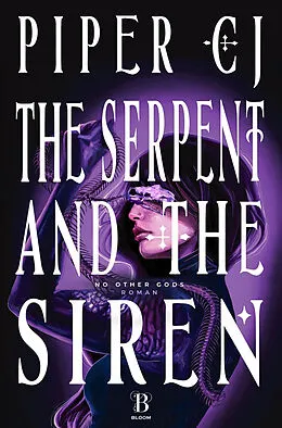 E-Book (epub) The Serpent and The Siren von Piper CJ