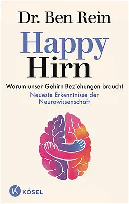 E-Book (epub) Happy Hirn von Ben Rein