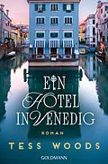 E-Book (epub) Ein Hotel in Venedig von Tess Woods