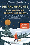E-Book (epub) Die Rauhnächte  Eine magische Reise zu mir selbst von Christine Dohler