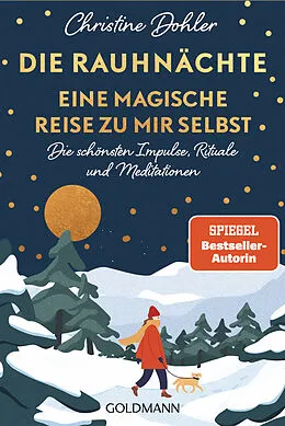 E-Book (epub) Die Rauhnächte  Eine magische Reise zu mir selbst von Christine Dohler